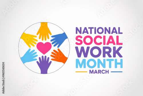 National Social Work Month logo with diverse hands and heart.