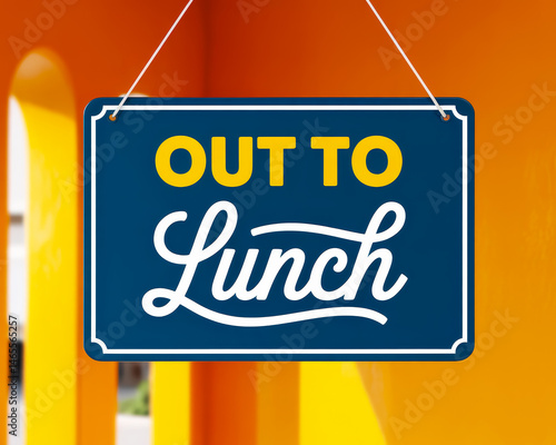 Out to Lunch sign hanging on a vibrant background.