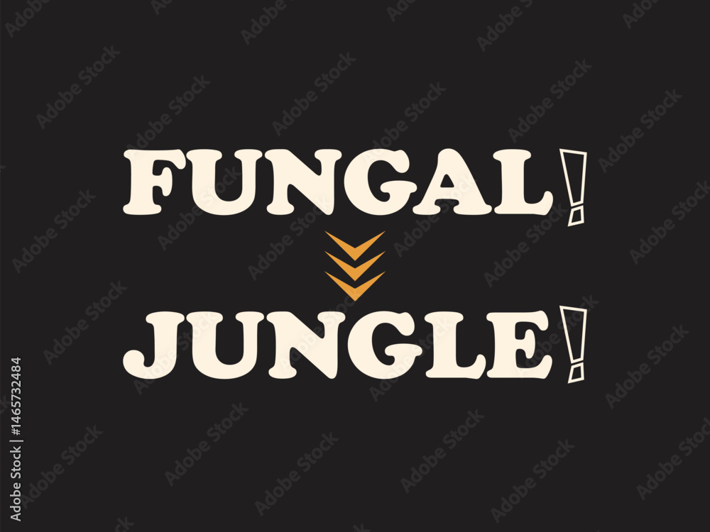 Obraz premium Fungal Jungle Funny and sarcastic adult T-shirt design with bold text perfect for humor lovers and edgy merchandise