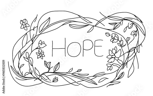 hand drawn vector illustration. hand drawn sketch of HOPE. Continuous lines cursive script hope text. Vector faith illustration of letters for poster, card,  wedding . Hand drawn word about faith