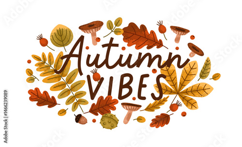 Autumn vibes, fall season decoration. Botanical circular design with floral elements, forest foliage, leaves, mushroom, branch. Natural decor. Flat vector illustration isolated on white background
