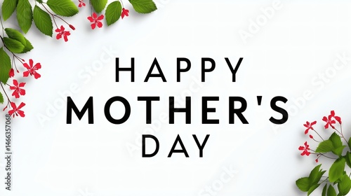 Obraz na płótnie Happy Mother's Day with red flowers, Decorative red blooms and leaves, Ideal for festive spring greeting cards w salonie