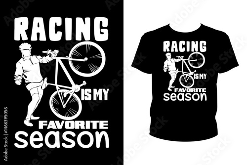 Racing is my favorite season Quotes svg, Bicycle Svg, t-shirt design for prints, Bicycle t-shirt design cut file