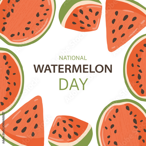 Watermelon Day. A square template for making postcards, flyers, posters, banners, and sales. Juicy slices of watermelon. Textured watermelon with pits. The holiday in America is on August 3rd.