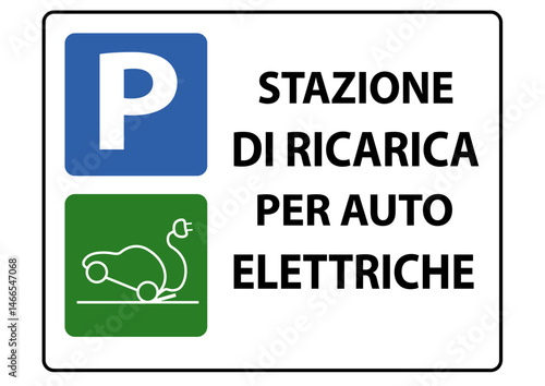 cartello parcheggio riservato ricarica e parcheggio auto elettriche