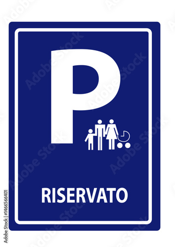 Cartello Parcheggio Riservato
