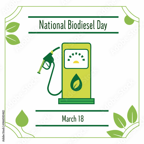 detailed, realistic, high-quality, 3D rendered image, fuel pump with avocado icon, National Biodiesel Day text, green leaf accents, simple geometric background
