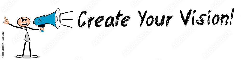 Obraz premium Create Your Vision!
