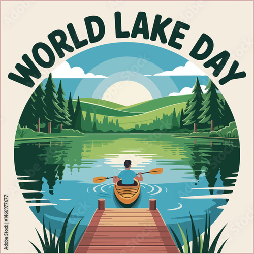 Celebrate lakes’ beauty, protect ecosystems, raise awareness, inspire conservation, cherish freshwater resources.
