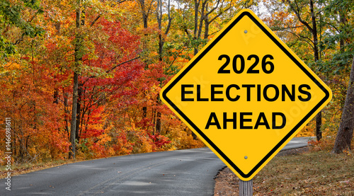 2026 Elections Ahead Warning  Sign