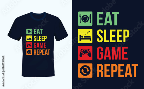 Eat Sleep Game Repeat, Retro vintage Gaming t-shirt design. Game lover t-shirt. Gaming streetwear