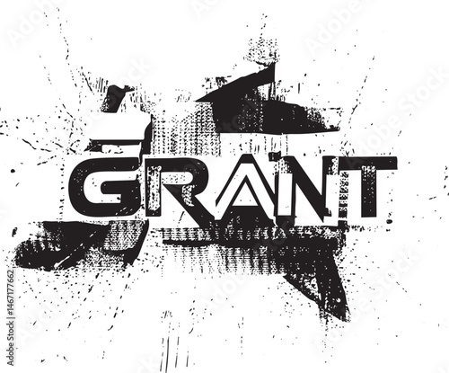A distressed black word ‘GRANT’ is partially obscured by a textured fragmented shape.