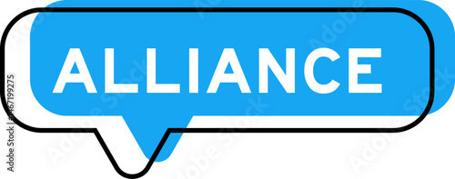 Speech banner and blue shade with word alliance on white background