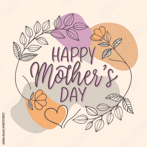 Elegant Happy Mother’s Day Typography with Floral Line Art and Pastel Colors