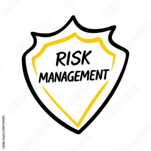 A shield labeled "RISK MANAGEMENT" emphasizes the importance of proactive strategies to identify, assess, and mitigate risks in business operations, ensuring safety and stability.