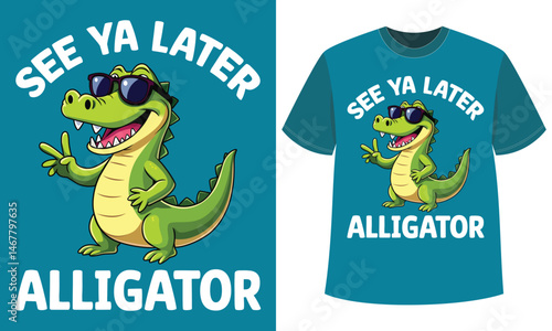 Funny Alligator Cartoon Saying "See Ya Later" – Cool Animal Pun T-Shirt Design Vector
