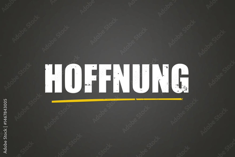 Obraz premium Hoffnung (Hope) - A blackboard with white text.
