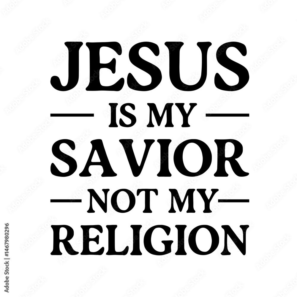 Jesus Is My Savior Not My Religion Christian T-Shirt – Faith Quote Tee for Believers, Minimalist Religious Apparel Jesus Is My Savior Not My Religion Christian T-Shirt – Faith Quote Tee for Believers, Minimalist Religious Apparel