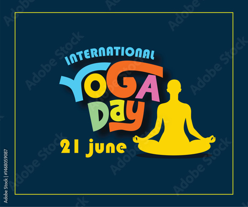 International Yoga day 21 June web banner EPS10 vector. Meditation Practice Yoga Colorful Fitness Concept. Vector illustration