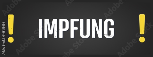 Impfung (Vaccination) - A blackboard illustration with white text.