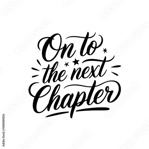 On to the next chapter. Vector Design Isolated on White Background