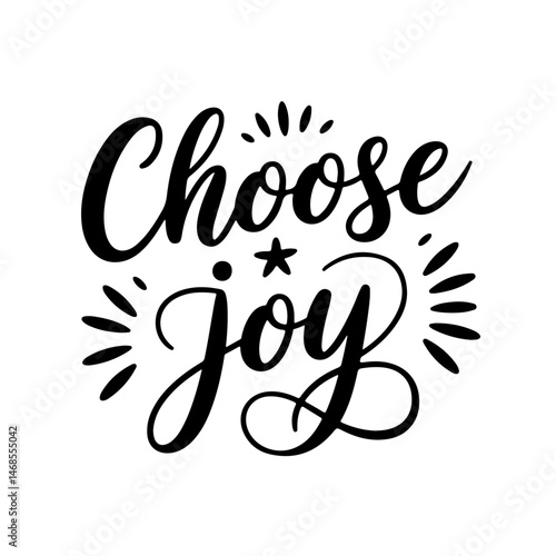 Choose joy. Vector Design Isolated on White Background