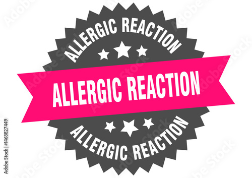 allergic reaction. allergic reaction round pink label isolated on transparent background