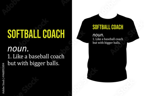 Softball coach funny definition Quotes svg, softball Svg, t-shirt design for prints, softball t-shirt design cut file