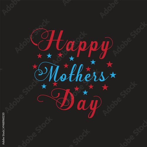 Happy Mothers Day T-Shirt Design