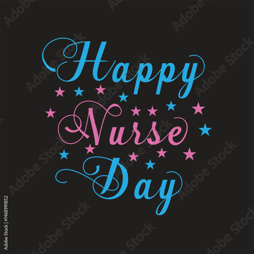 Happy Nurse Day T-Shirt Design