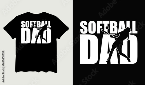 Softball dad t-shirt design for t-shirt quotes or poster svg printable cut file