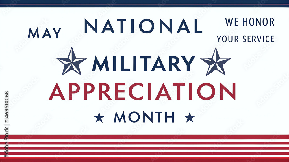 Patriotic Military Appreciation Banner for National Military Appreciation Month in May – American Flag Colors, Bold Text, Stars, and Stripes Design – Generative AI Patriotic Military Appreciation Banner for National Military Appreciation Month in May – American Flag Colors, Bold Text, Stars, and Stripes Design – Generative AI