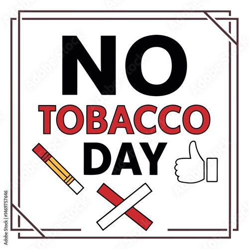 


   No tobacco day vector illustration.
