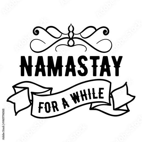Namastay For A While