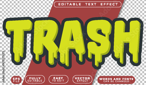 Trash Dirty Rotten Foul Green Fully Editable Vector Text File