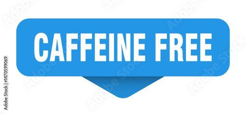 caffeine free sticker. caffeine free sign on transparent background
