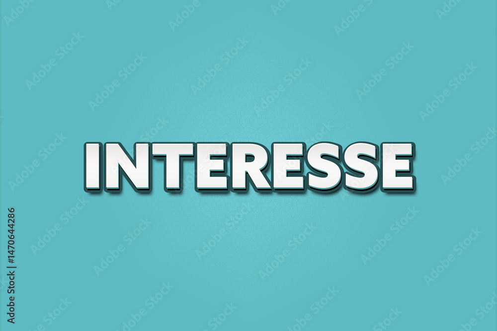 Interesse (interest) - A turquoise banner illustration with white text. Interesse (interest) - A turquoise banner illustration with white text.