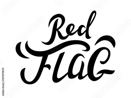 Elegant calligraphy text Red Flag. Script. Ideal for creative design projects