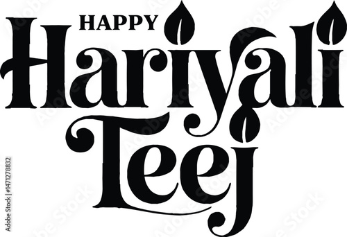 Happy Hariyali Teej Typography Design for Indian Festival Celebration on transparent Background.