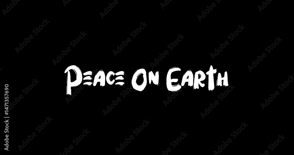 Bold Text Typography Quotation Grunge Transition Animation Effect Peace On Earth Bold Text Typography Quotation Grunge Transition Animation Effect Peace On Earth