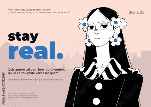 Monochrome fashion girl with "stay real" slogan.