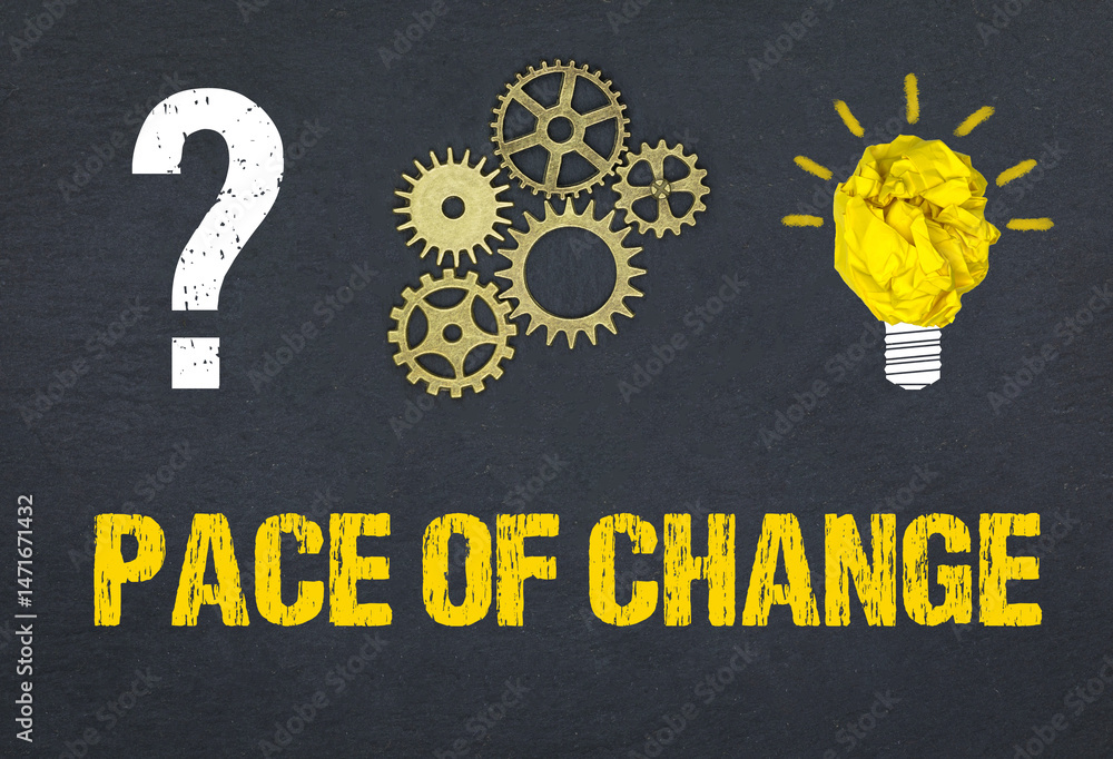 Obraz premium Pace of change