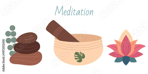 Meditation time set. Hand drawn elements collection: singing bowl, massage stones, lotus. Vector flat illustration of meditation stuff, equipments, yoga accessories