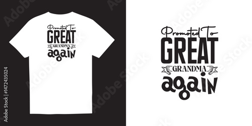 Promoted to great grandma again tshirt design, Grandma SVG tshirt design, grandmother svg png, Cut Files for Cricut, grandparents day, Happy Mother Day