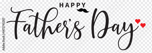 Happy Father's Day logo design, Handwritten text with Father's Day with love vector logo, love for fathers.