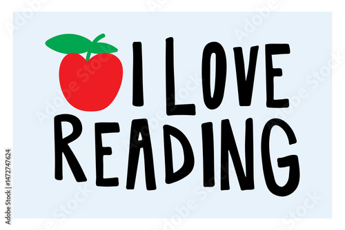 I love reading lettering. vector illustration
