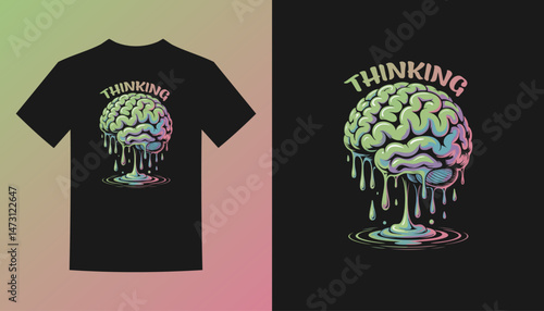 dripping brain with the word thinking on a black tshirt.