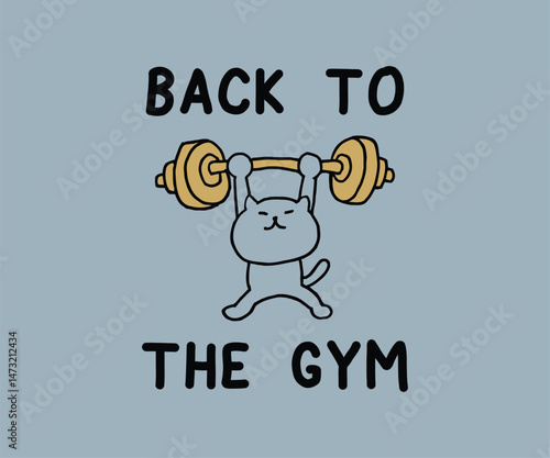 Back to the gym, High-quality vector design for cat-themed apparel, great for print-on-demand and cat lover merchandise.