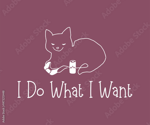 I do what i want, High-quality vector design for cat-themed apparel, great for print-on-demand and cat lover merchandise.