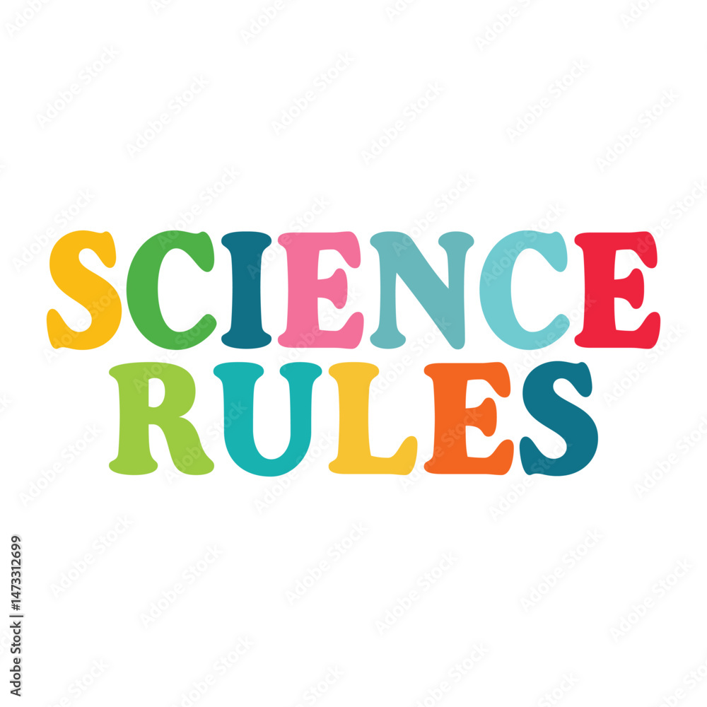 Science Rules - science T-shirt Quotes, science department Typography vector, scientist T-shirt Design Sublimation Science Rules - science T-shirt Quotes, science department Typography vector, scientist T-shirt Design Sublimation